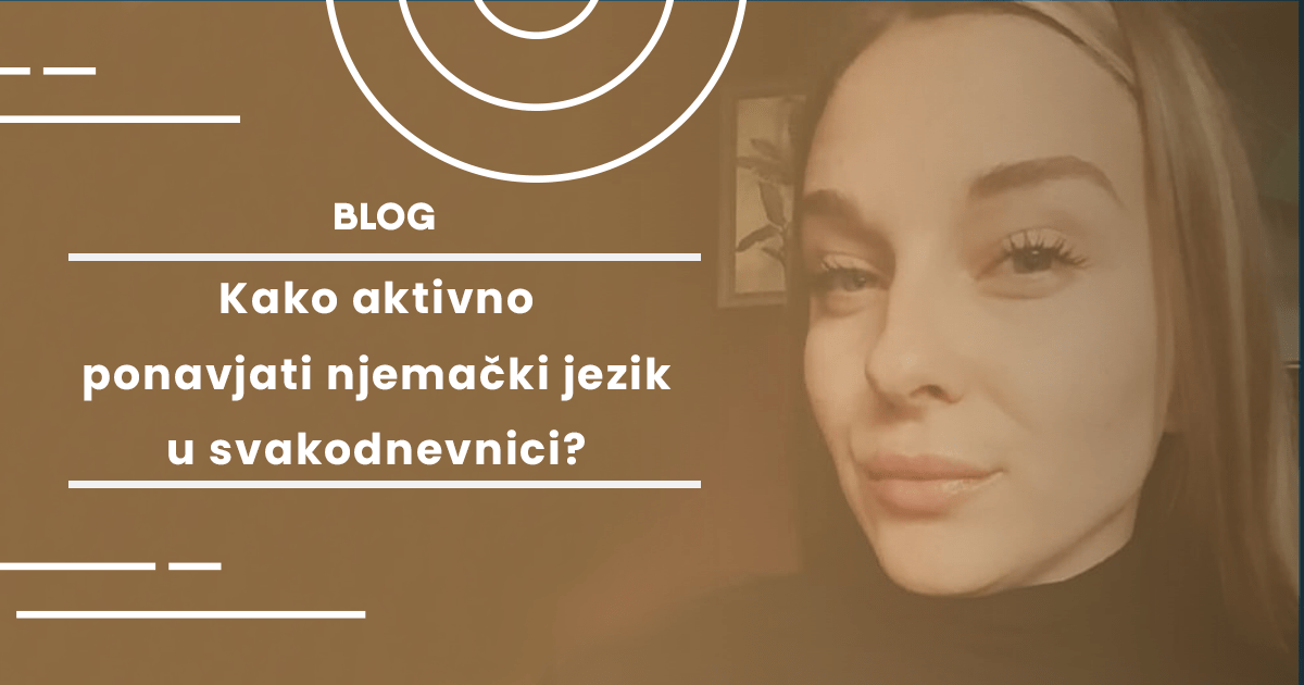 Kako aktivno ponavljati njemački jezik u svakodnevnici?