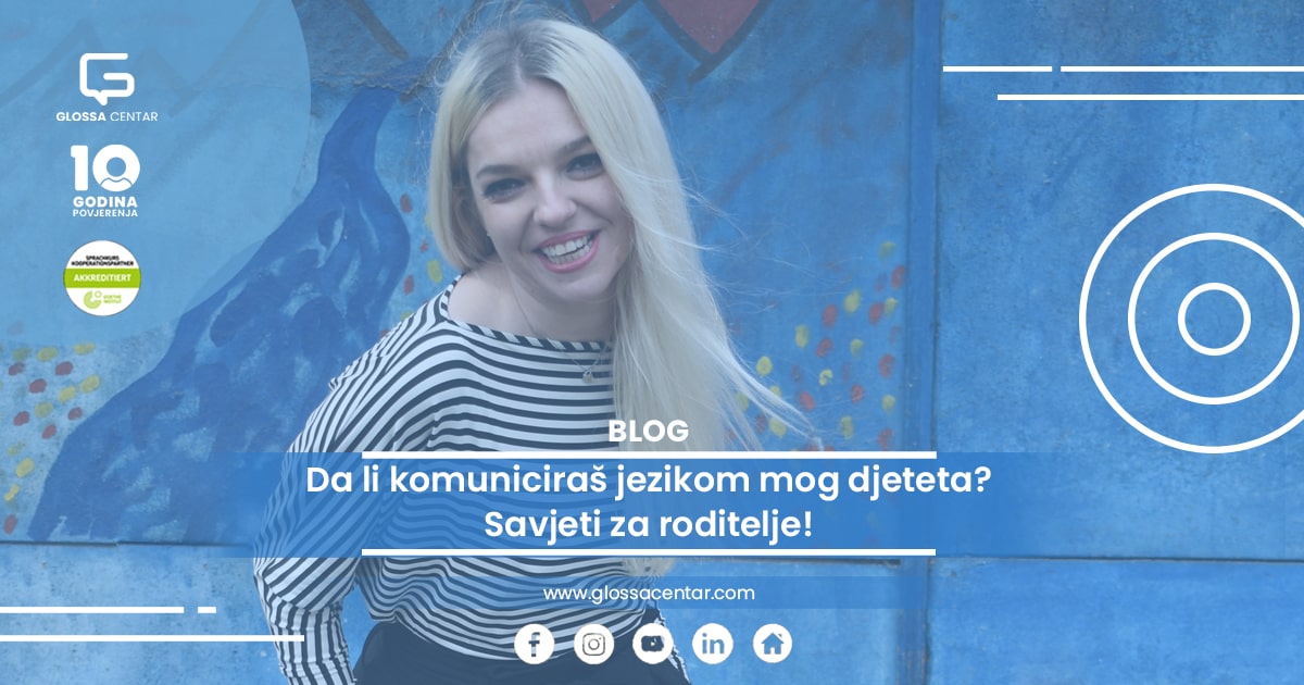 Da li komuniciraš jezikom mog djeteta? Savjeti za roditelje!