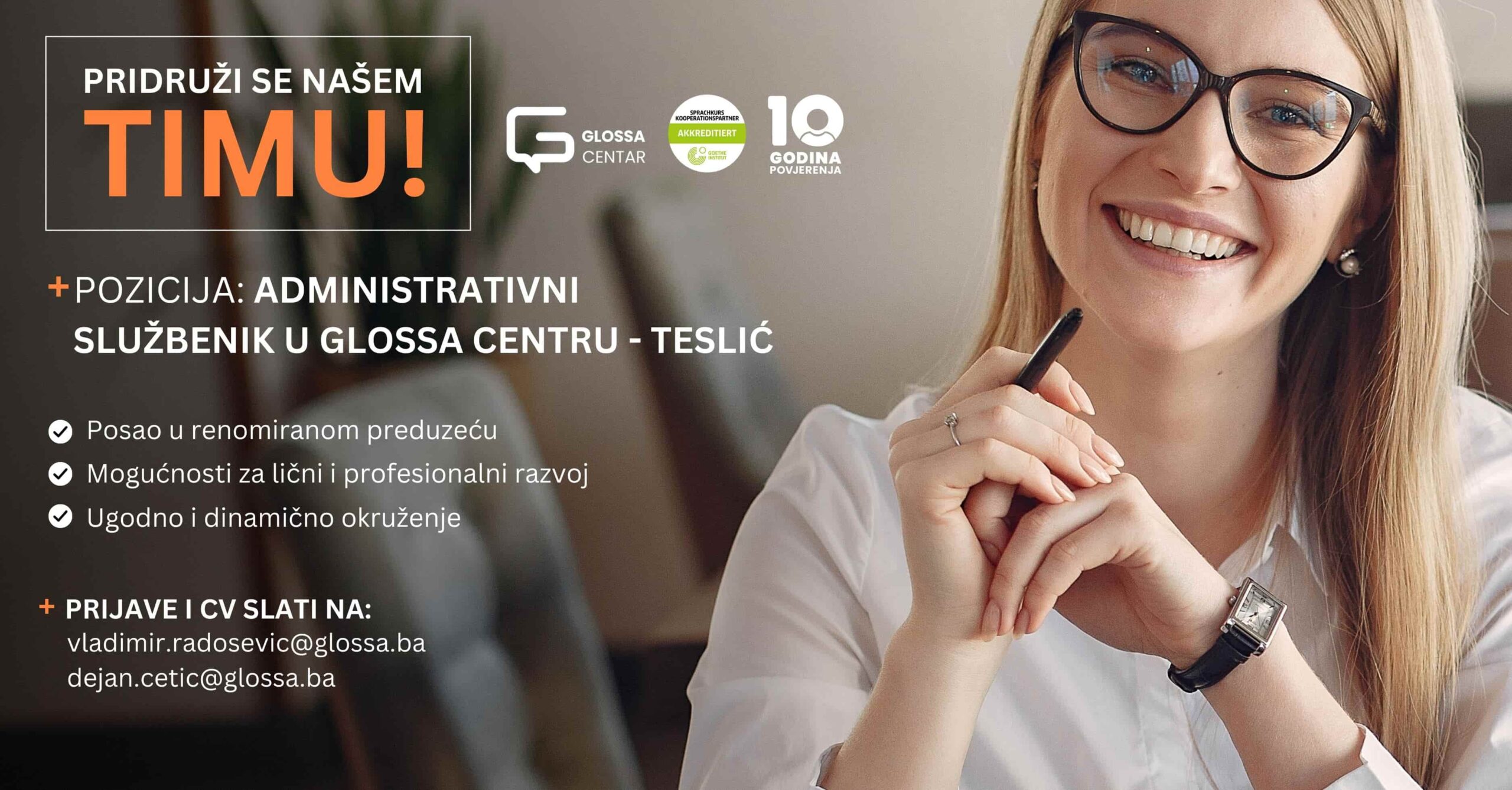 ZAPOSLI SE U GLOSSA-CENTRU TESLIĆ – Budi dio Glossa tima!